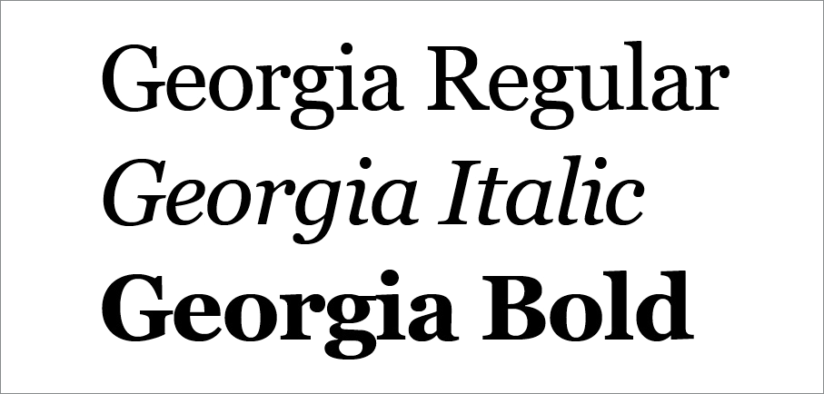 Georgia Regular, Italic and Bold